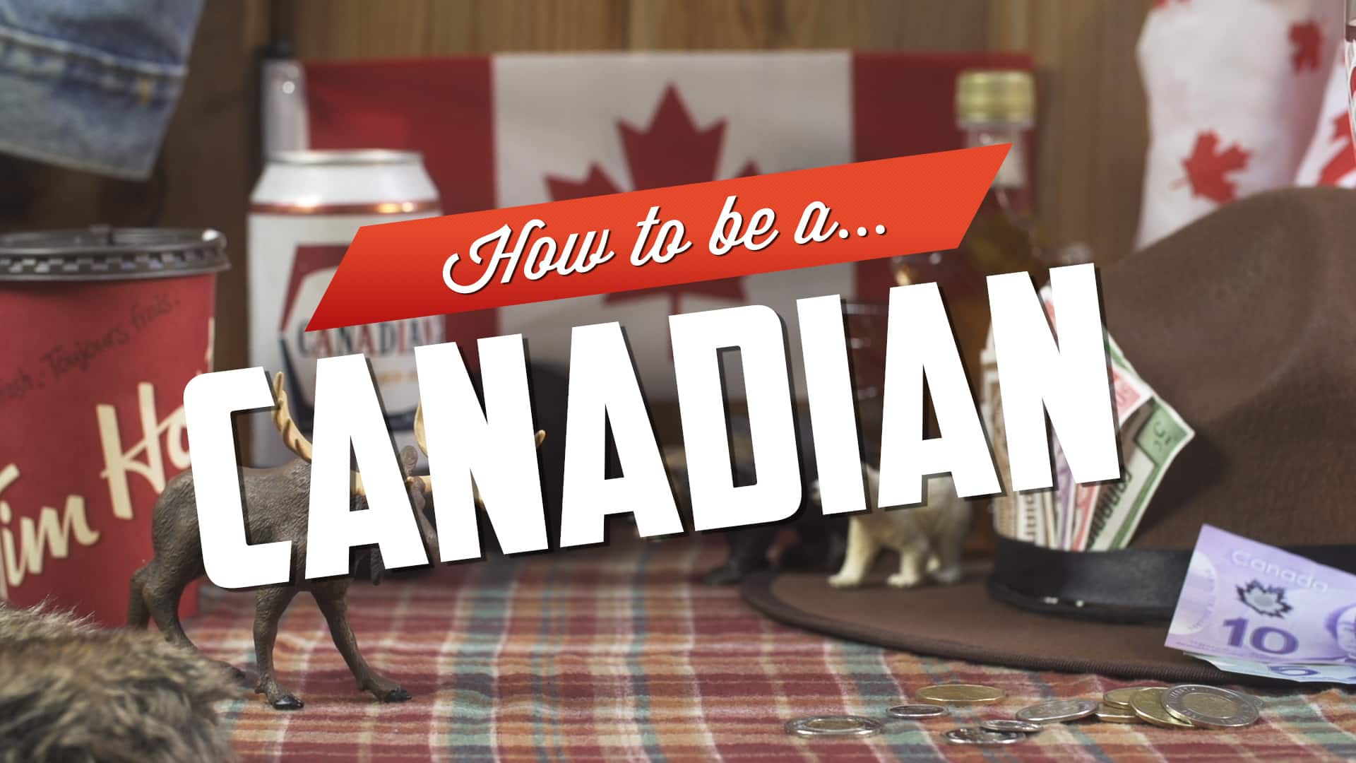 how-to-be-a-canadian-cbc-ca